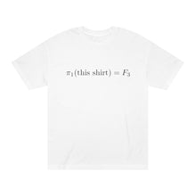 Load image into Gallery viewer, π₁(this shirt) = F₃ (unisex)
